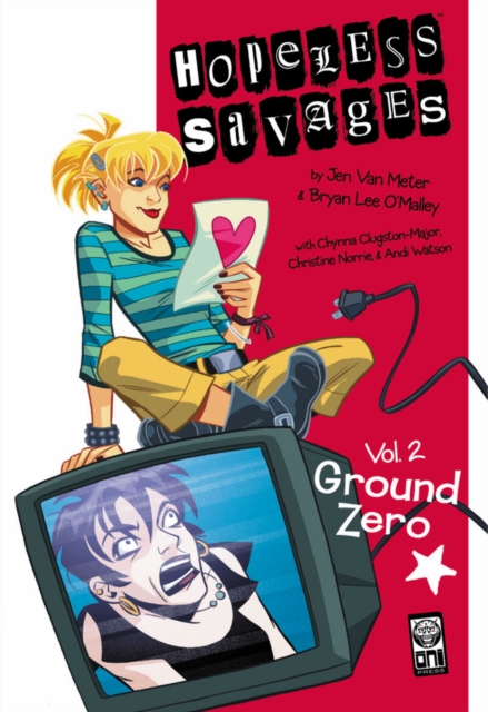 Hopeless Savages : Ground Zero v. 2, Paperback Book