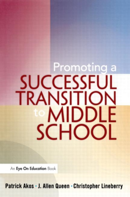 Promoting a Successful Transition to Middle School, Paperback / softback Book