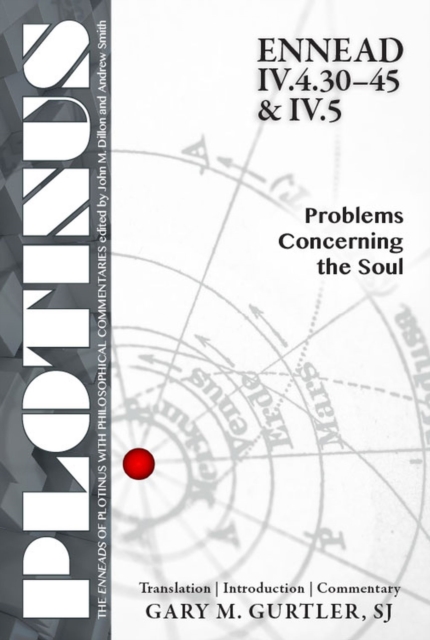 Plotinus Ennead IV.4.30-45 & IV.5 : Problems Concerning the Soul, Paperback / softback Book