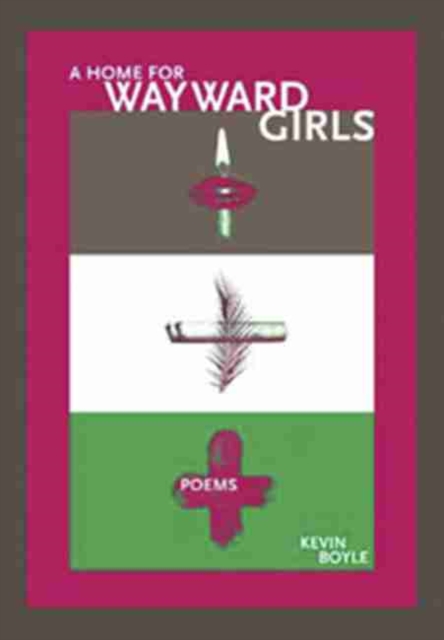 A Home for Wayward Girls, Paperback / softback Book