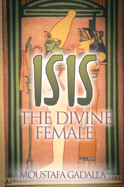 Isis The Divine Female, EPUB eBook