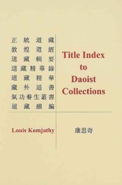 Title Index to Daoist Collections, Hardback Book