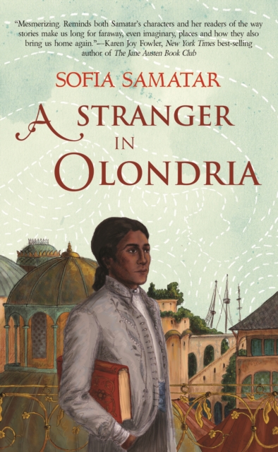 A Stranger in Olondria : a novel, EPUB eBook