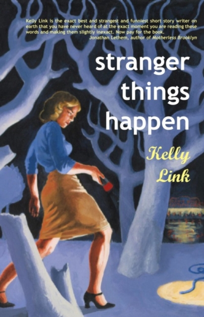Stranger Things Happen : Stories, EPUB eBook