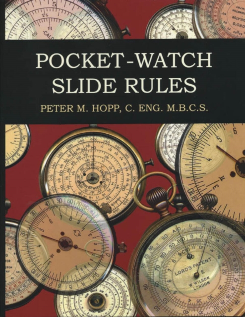Pocket-Watch Slide Rules, Paperback / softback Book
