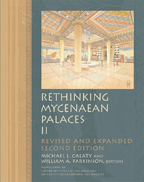 Rethinking Mycenaean Palaces II : Revised and expanded second edition, Paperback / softback Book