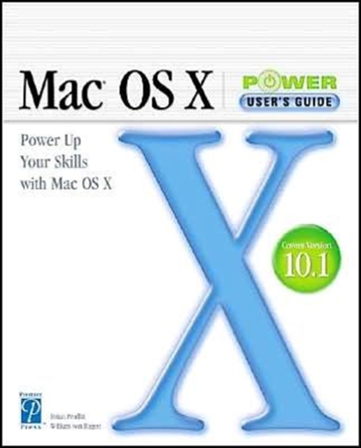 MAC OS X Power User's Guide, Paperback Book