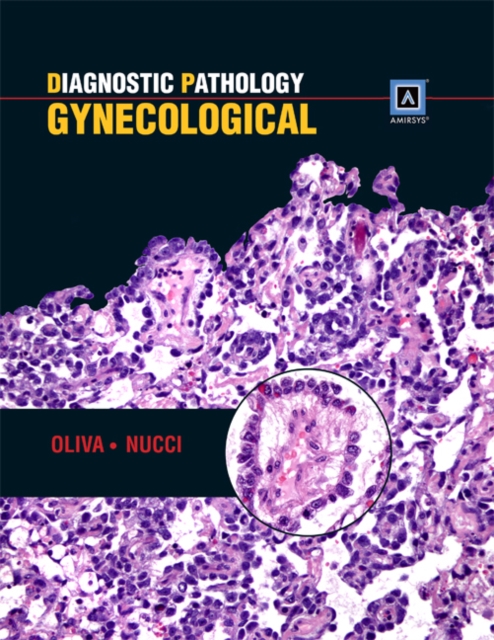 Diagnostic Pathology: Gynecologic Pathology : Published by Amirsys, Hardback Book