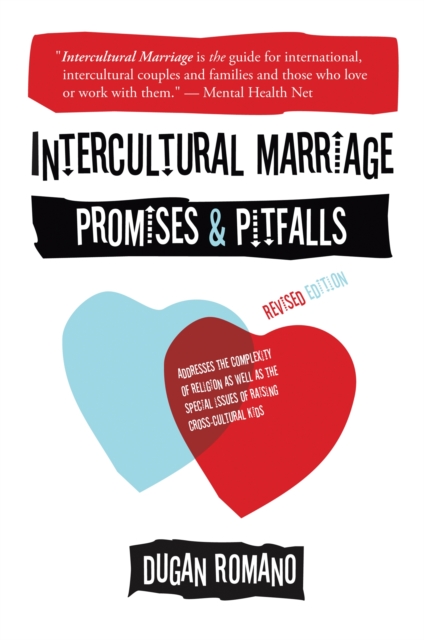 Intercultural Marriage : Promises and Pitfalls, Paperback / softback Book