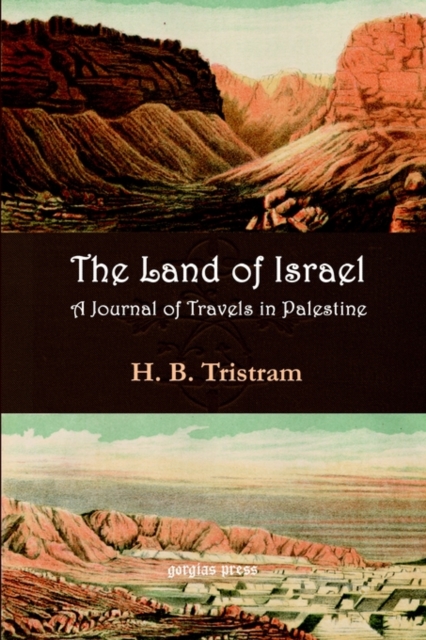 Land of Israel. A Journey of Travel in Palestine, Paperback / softback Book