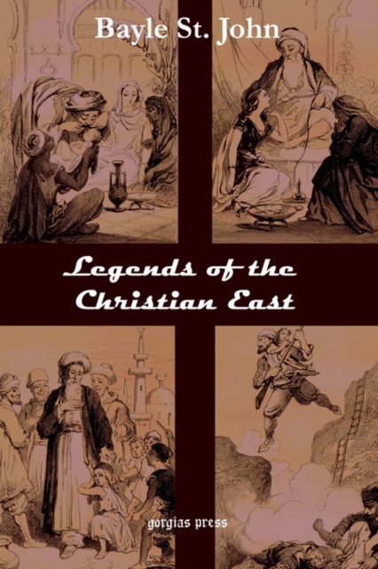 Legends of the Christian East, Paperback / softback Book