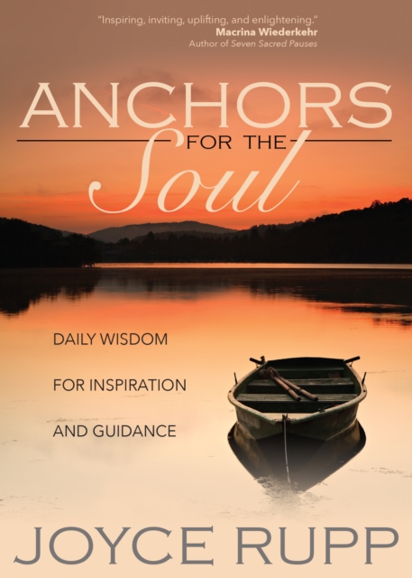 Anchors for the Soul : Daily Wisdom for Inspiration and Guidance, EPUB eBook