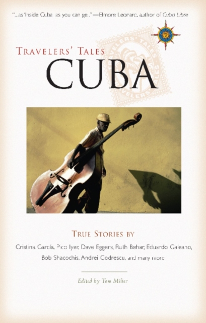 Travelers' Tales Cuba : True Stories, Paperback / softback Book