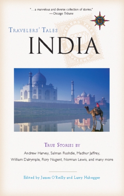 Travelers' Tales India : True Stories, EPUB eBook