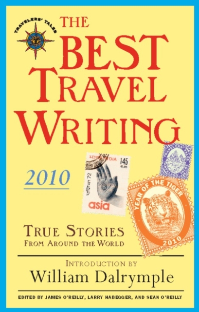 The Best Travel Writing 2010 : True Stories from Around the World, EPUB eBook
