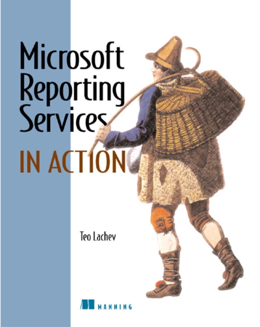 Microsft Reporting Services in Action, Paperback / softback Book