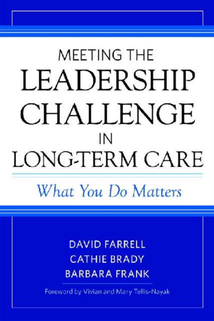 Meeting the Leadership Challenge in Long-Term Care, Paperback / softback Book