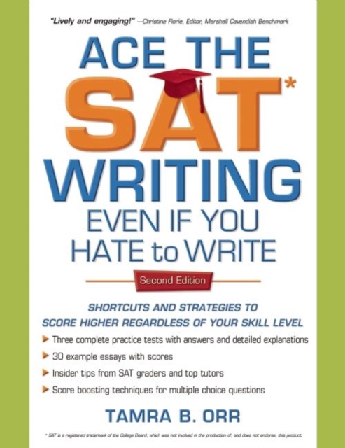 Ace the SAT Writing Even If You Hate to Write, Paperback / softback Book