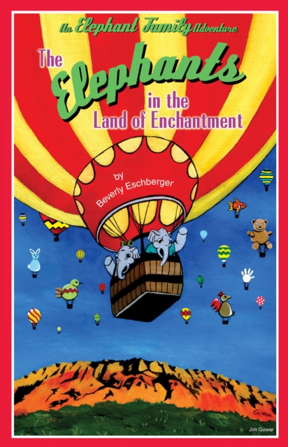 The Elephants in the Land of Enchantment Volume 3, Paperback / softback Book