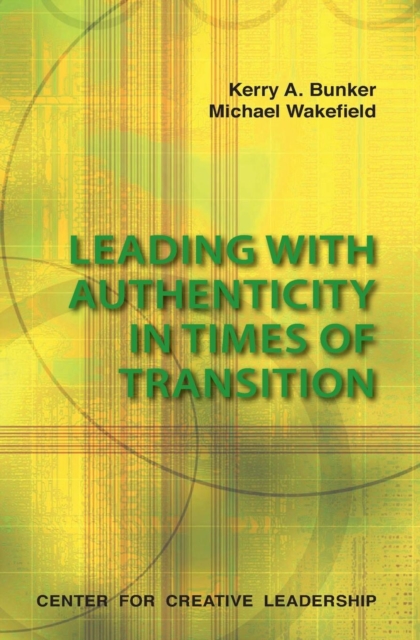 Leading With Authenticity In Times Of Transition, PDF eBook