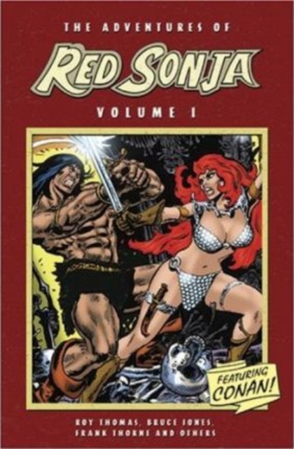 The Adventures Of Red Sonja Volume 1 Featuring Conan, Paperback / softback Book