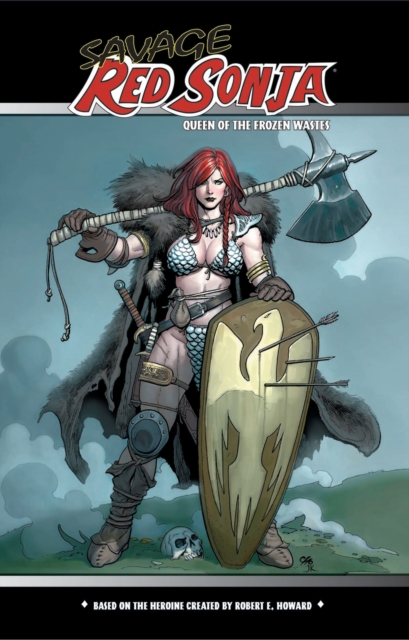 Savage Red Sonja: Queen of the Frozen Wastes, Paperback / softback Book