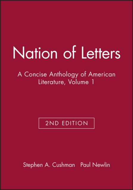 Nation of Letters : A Concise Anthology of American Literature, Volume 1, Paperback / softback Book