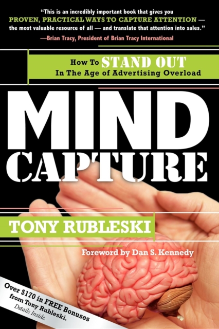 Mind Capture : How to Stand Out in the Age of Advertising Overload, Paperback / softback Book