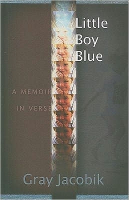 Little Boy Blue - A Memoir in Verse, Paperback / softback Book