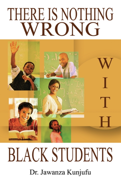 There Is Nothing Wrong with Black Students, PDF eBook