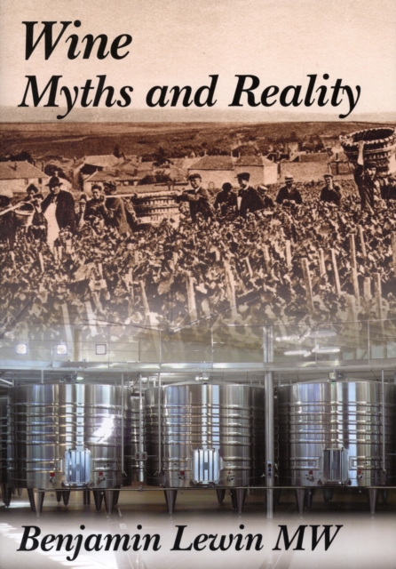 Wine Myths and Reality, Hardback Book