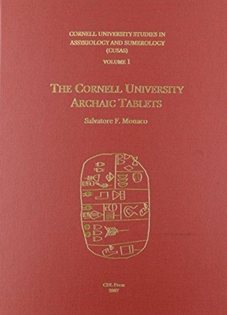 CUSAS 01 : The Cornell University Archaic Tablets, Hardback Book