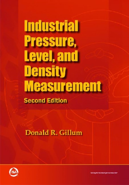 Industrial Pressure, Level, and Density Measurement, Paperback / softback Book