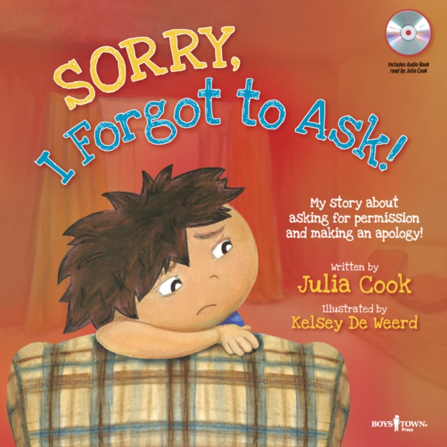 Sorry, I Forgot to Ask! Audio CD with Book : My Story About Asking for Permission and Making an Apology!, Mixed media product Book