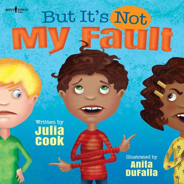 But it's Not My Fault, Paperback / softback Book