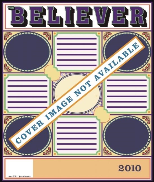 The Believer, Issue 69 : February 2010, Paperback / softback Book