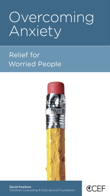 Overcoming Anxiety : Relief for Worried People, EPUB eBook