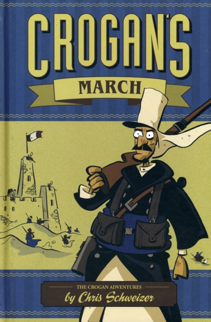 Crogan's March, Hardback Book