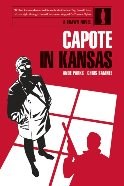 Capote in Kansas, Hardback Book