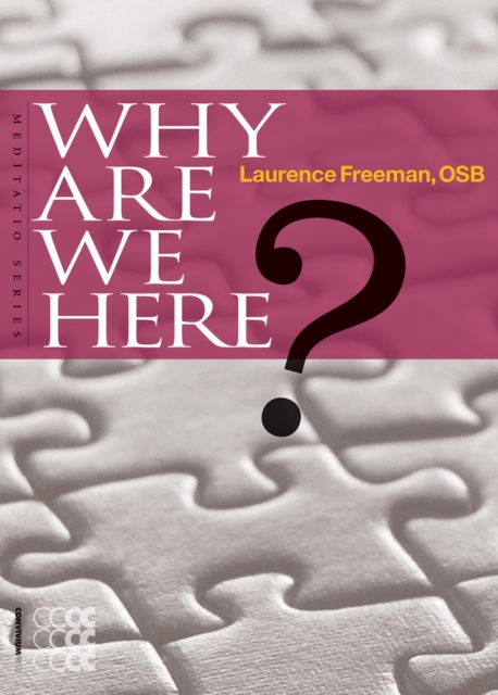 Why Are We Here?, Paperback / softback Book