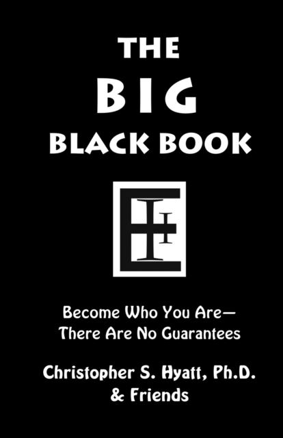 The Big Black Book : Become Who You Are, Paperback / softback Book