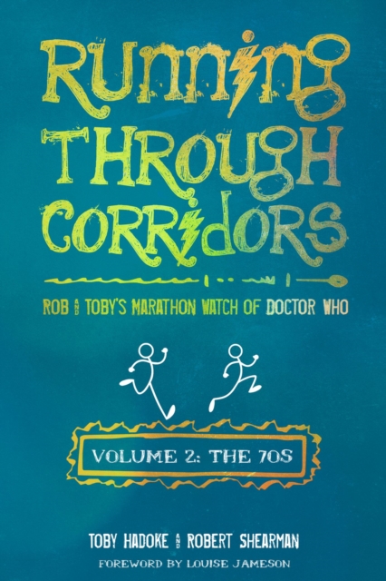 Running Through Corridors 2: Rob and Toby's Marathon Watch of Doctor Who (The 70s), Paperback / softback Book