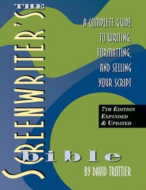 The Screenwriter's Bible, Paperback / softback Book