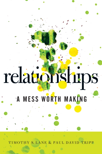 Relationships : A Mess Worth Making, EPUB eBook