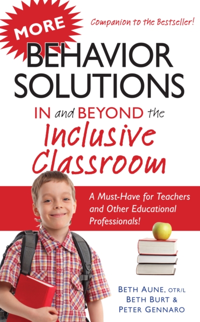 More Behavior Solutions In and Beyond the Inclusive Classroom : A Must-Have for Teachers and Other Educational Professionals!, EPUB eBook
