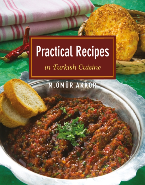 Practical Recipes in Turkish Cuisine, EPUB eBook
