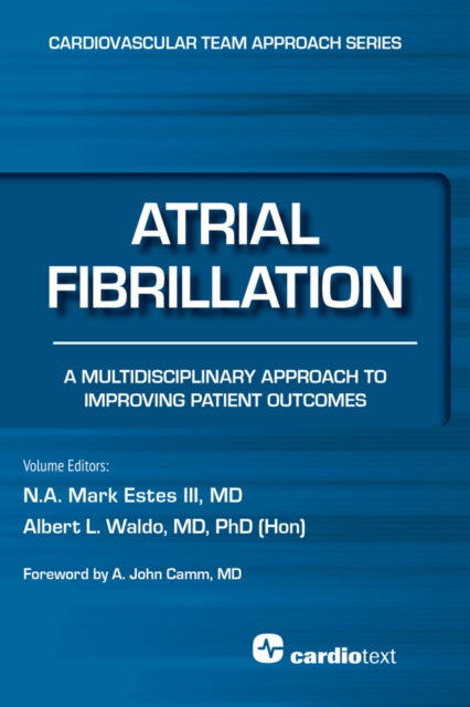 Atrial Fibrillation: A Multidisciplinary Approach to Improving Patient Outcomes : 4, EPUB eBook