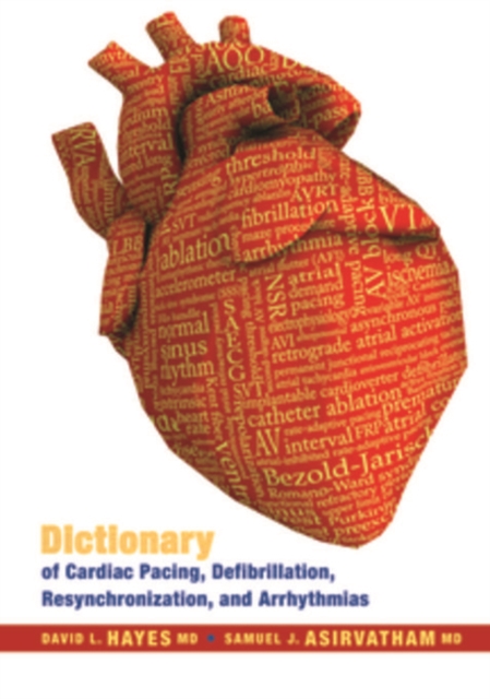 Dictionary of Cardiac Pacing, Defibrillation, Resynchronization, and Arrhythmias, PDF eBook