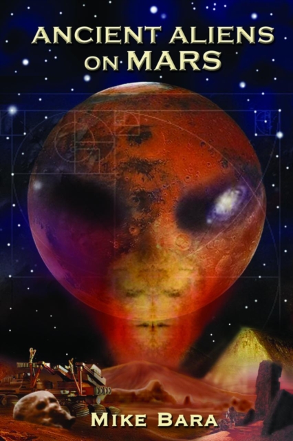 Ancient Aliens on Mars, Paperback / softback Book