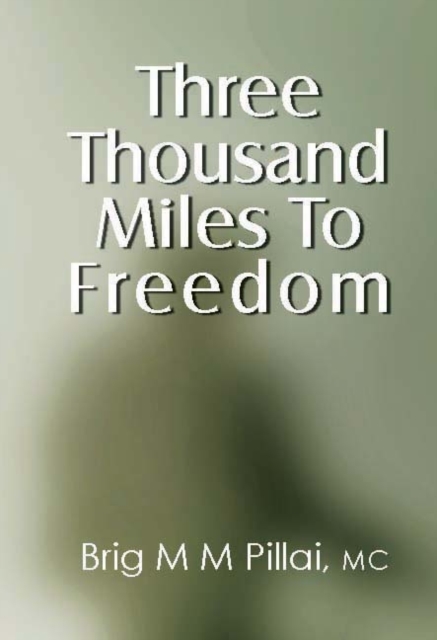 Three Thousand Miles to Freedom, Hardback Book